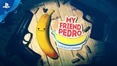 My_Friend_Pedro